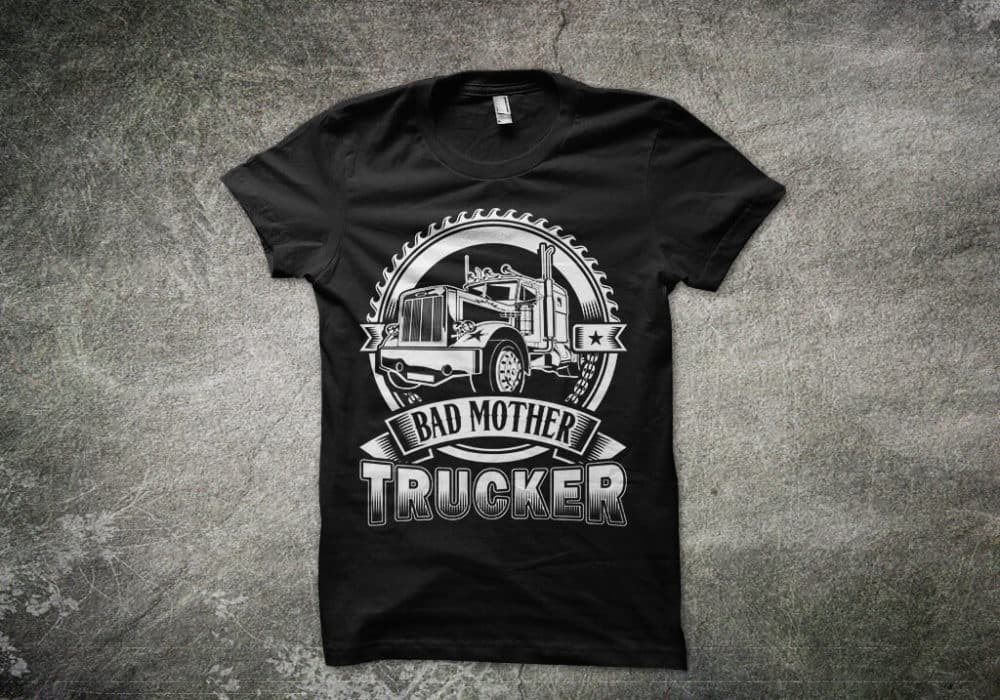 Bad Mother Trucker Tshirt