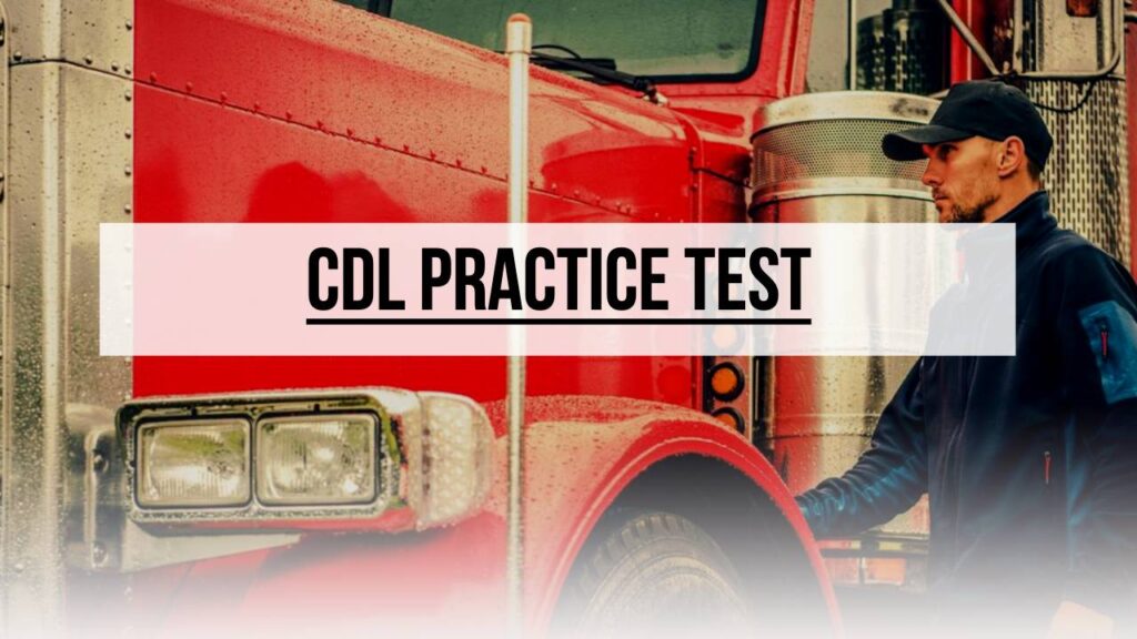 5 Secrets To Passing The CDL Written Tests Truckers Training